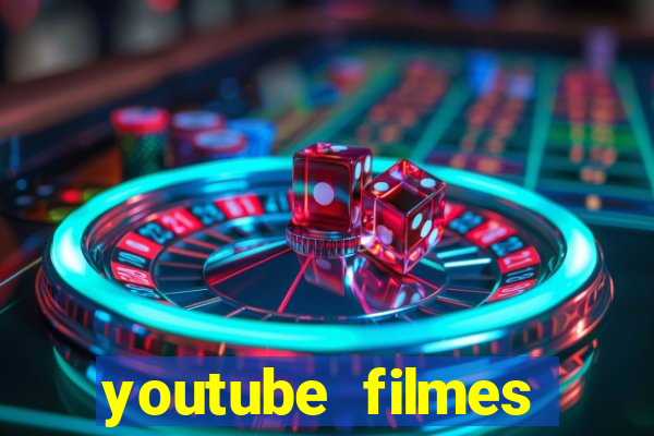 youtube filmes completos dublados gratis faroeste antigos